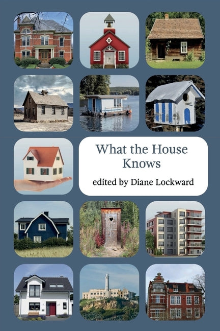 Book cover for What the House Knows