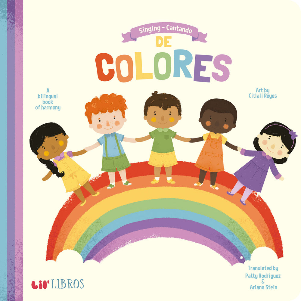 Book cover for Singing / Cantando de Colores: A Bilingual Book of Harmony