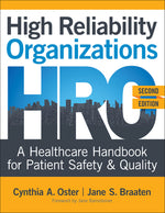Book cover for High Reliability Organizations, Second Edition: A Healthcare Handbook for Patient Safety & Quality