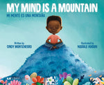 Book cover for My Mind Is a Mountain / Mi Mente Es Una Montaña