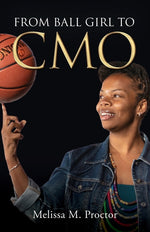 Book cover for From Ball Girl to CMO