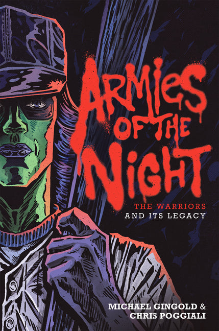 Book cover for Armies of the Night: The Warriors and Its Legacy