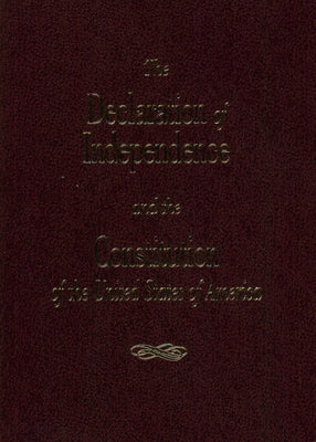 Book cover for The Declaration of Independence and the Consitution of the United States