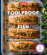 Book cover for Foolproof Fish: Modern Recipes for Everyone, Everywhere