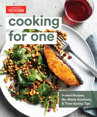 Book cover for Cooking for One: Scaled Recipes, No-Waste Solutions, and Time-Saving Tips