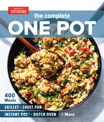 Book cover for The Complete One Pot: 400 Meals for Your Skillet, Sheet Pan, Instant Pot(r), Dutch Oven, and More