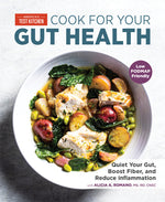 Book cover for Cook for Your Gut Health: Quiet Your Gut, Boost Fiber, and Reduce Inflammation