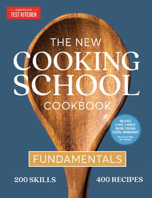 Book cover for The New Cooking School Cookbook: Fundamentals