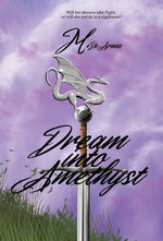 Book cover for Dream Into Amethyst