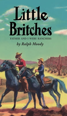 Book cover for Little Britches: Father and I Were Ranchers