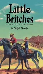 Book cover for Little Britches: Father and I Were Ranchers