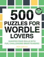Book cover for 500 Puzzles for Wordle Lovers: Sharpen Your Skills with Fun, Challenging Brain Teasers!