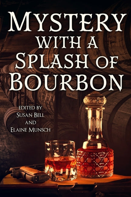 Book cover for Mystery with a Splash of Bourbon