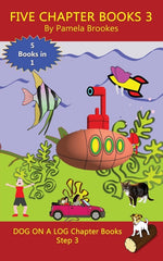 Book cover for Five Chapter Books 3: Sound-Out Phonics Books Help Developing Readers, including Students with Dyslexia, Learn to Read (Step 3 in a Systemat