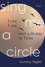 Book cover for Sing Me a Circle: Love, Loss, and a Home in Time