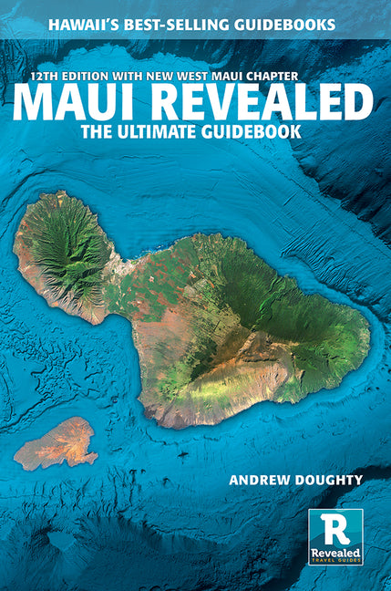 Book cover for Maui Revealed: The Ultimate Guidebook (All New 12th Edition.)