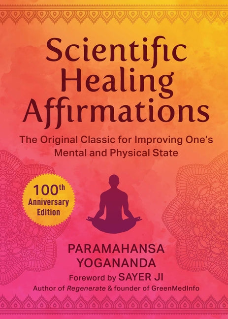 Book cover for Scientific Healing Affirmations: The Original Classic for Improving One's Mental and Physical State (100th Anniversary Edition)