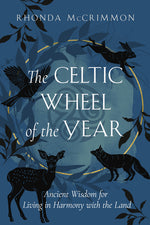 Book cover for Celtic Wheel of the Year: Ancient Wisdom for Living in Harmony with the Land