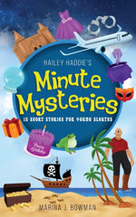 Book cover for Hailey Haddie's Minute Mysteries: 15 Short Stories For Young Sleuths
