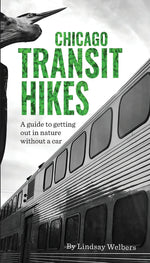 Book cover for Chicago Transit Hikes