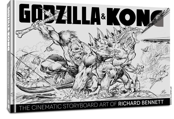 Book cover for Godzilla & Kong: The Cinematic Storyboard Art of Richard Bennett