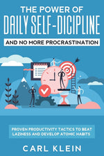Book cover for Power Of Daily Self -Discipline And No More Procrastination 2 in 1 Book: Proven Productivity Tactics To Beat Laziness And Develop Atomic Habits