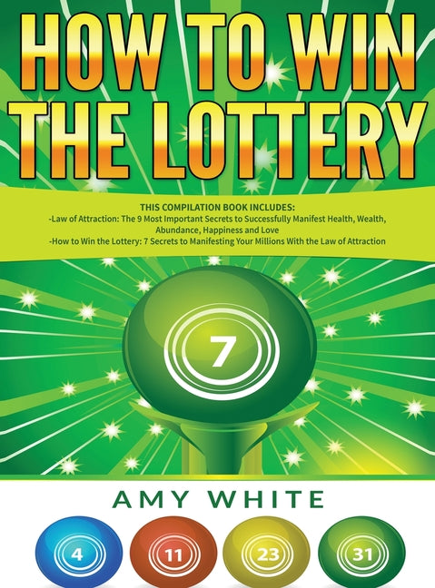 Book cover for How to Win the Lottery: 2 Books in 1 with How to Win the Lottery and Law of Attraction - 16 Most Important Secrets to Manifest Your Millions,
