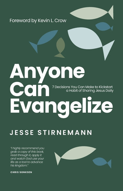 Book cover for Anyone Can Evangelize: 7 Decisions You Can Make to Kickstart a Habit of Sharing Jesus Daily