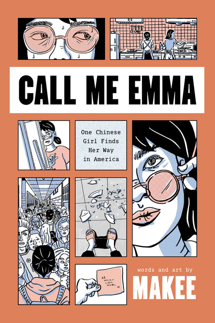 Book cover for Call Me Emma: One Chinese Girl Finds Her Way in America