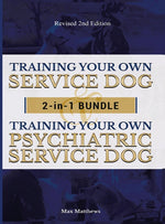Book cover for Training Your Own Service Dog AND Psychiatric Service Dog: 2 Books IN 1 BUNDLE!