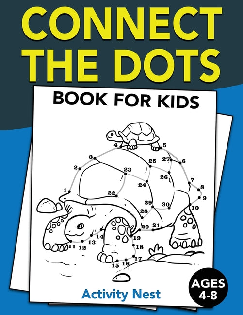 Book cover for Connect The Dots Book For Kids Ages 4-8: Challenging and Fun Dot to Dot Puzzles for Kids, Toddlers, Boys and Girls Ages 4-6, 6-8