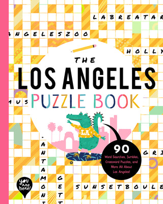 Book cover for The Los Angeles Puzzle Book: 90 Word Searches, Jumbles, Crossword Puzzles, and More All about Los Angeles, California!