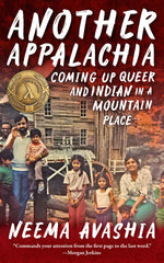 Book cover for Another Appalachia: Coming Up Queer and Indian in a Mountain Place