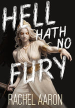 Book cover for Hell Hath No Fury: Urban Fantasy Action with Witches and Demons