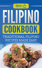 Book cover for Filipino Cookbook: Traditional Filipino Recipes Made Easy