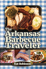 Book cover for Arkansas Barbecue Traveler: A Roadside Companion for Hungry Wanderers