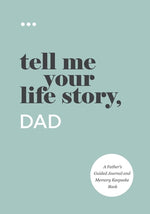 Book cover for Tell Me Your Life Story, Dad