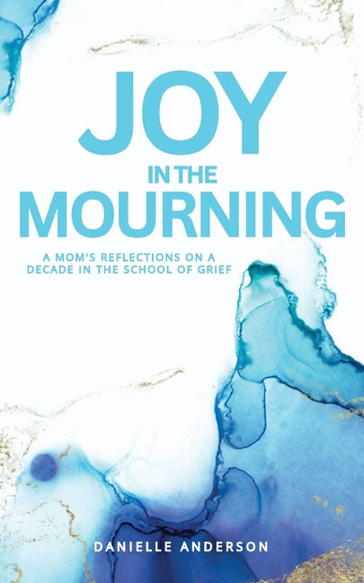 Book cover for Joy in the Mourning