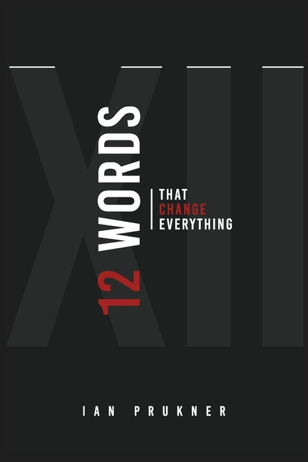 Book cover for 12 Words That Change Everything