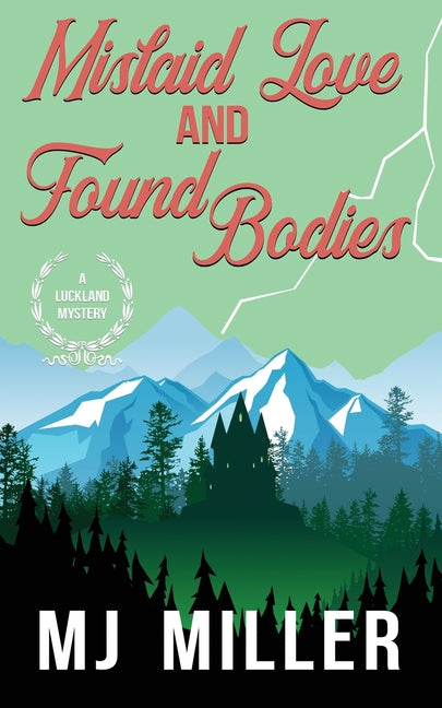 Book cover for Mislaid Love and Found Bodies