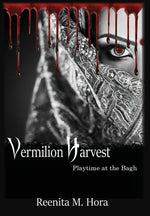 Book cover for Vermilion Harvest: Playtime at the Bagh