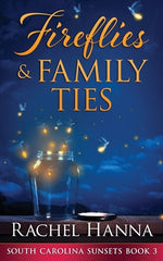 Book cover for Fireflies & Family Ties