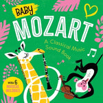 Book cover for Baby Mozart: A Classical Music Sound Book (with 6 Magical Melodies)
