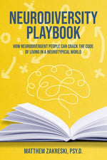 Book cover for Neurodiversity Playbook: How Neurodivergent People Can Crack the Code of Living in a Neurotypical World