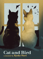 Book cover for Cat and Bird: A Memoir