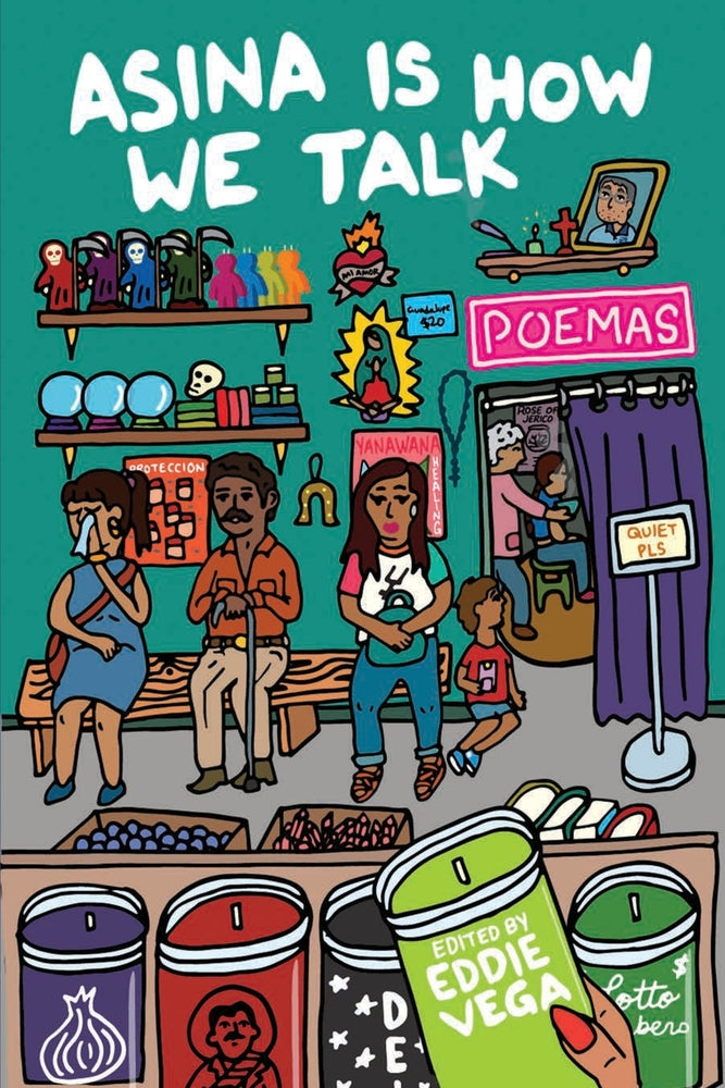 Book cover for Asina is How We Talk: A collection of Tejano poetry written en la lengua de la gente