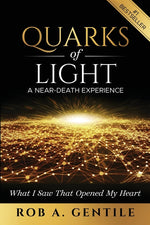 Book cover for Quarks of Light: A Near-Death Experience