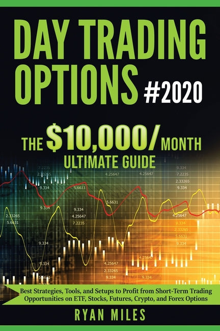 Book cover for Day Trading Options Ultimate Guide 2020: From Beginners to Advance in weeks! Best Strategies, Tools, and Setups to Profit from Short-Term Trading Oppo