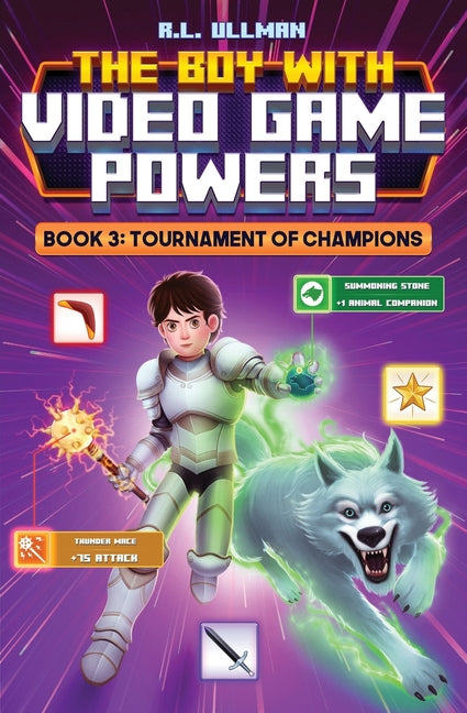 Book cover for Boy with Video Game Powers: Book 3, Tournament of Champions