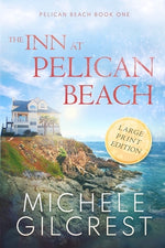 Book cover for The Inn At Pelican Beach LARGE PRINT (Pelican Beach Book 1)